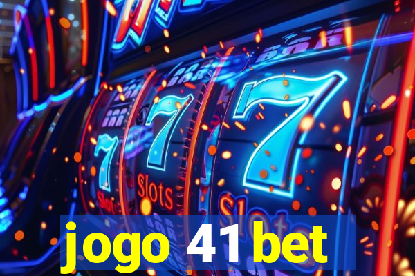 jogo 41 bet